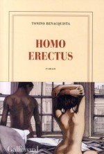 Homo erectus – Tonino Benacquista