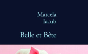 Belle et Bête • Un livre un peu trop pur porc à mon goût