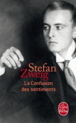 La confusion des sentiments – Stefan Zweig